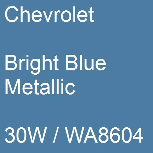 Chevrolet, Bright Blue Metallic, 30W / WA8604.